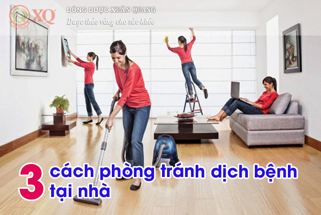 3 cách phòng tránh dịch bệnh tại nhà