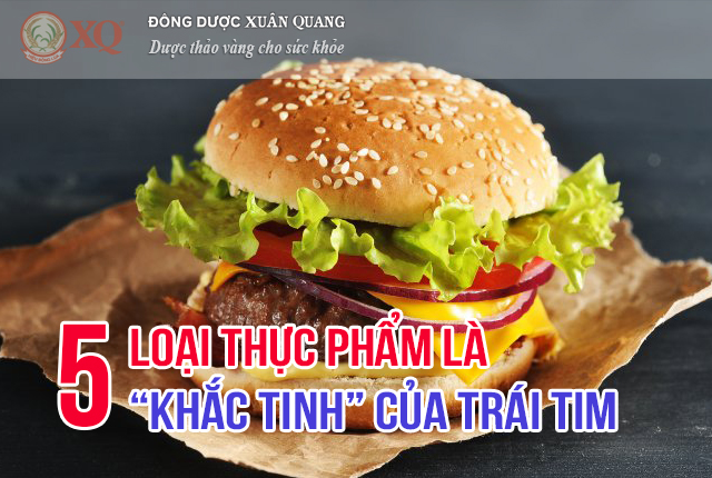 5 loại thực phẩm là “khắc tinh” của trái tim